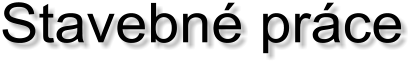 Stavebné práce